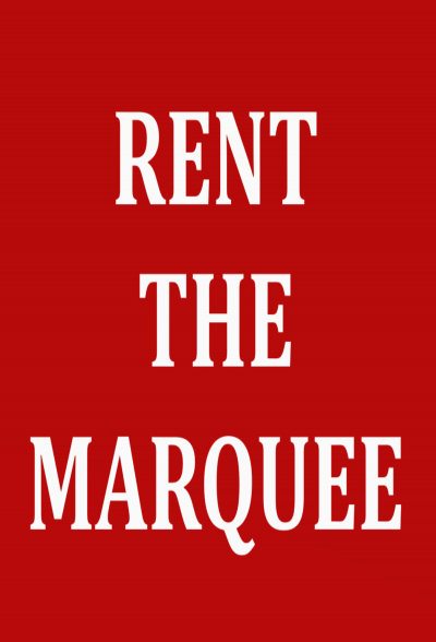 Rent the Marquee